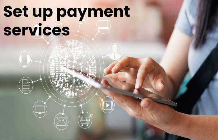 Set up payment services
