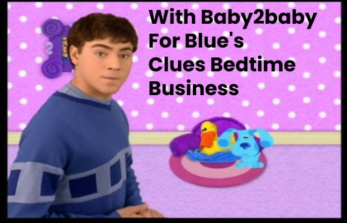 Blue's Clues Bedtime Business