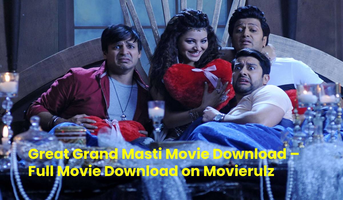 Great Grand Masti Movie Download – Full Movie Download on Movierulz